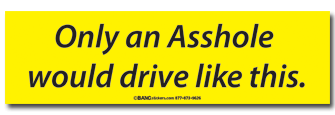 Only-an-asshole-would-drive